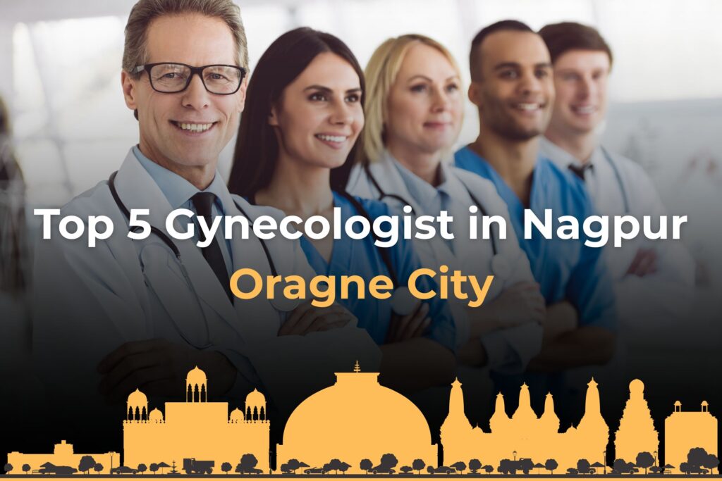 top 5 gynecologist in nagpur