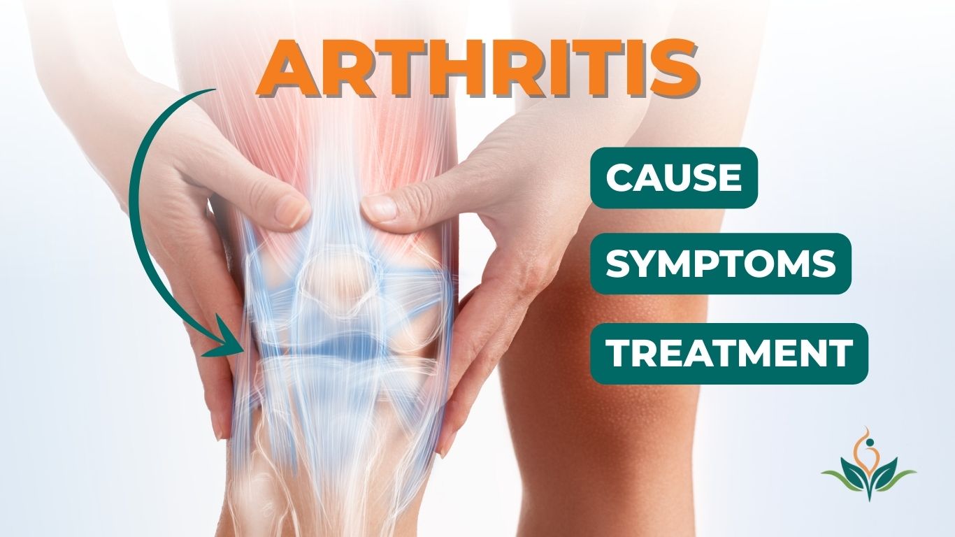Arthritis: Symptoms, Causes, Types, and the Latest Advances in Treatment
